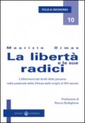 La libertà e le sue radici. L'affermarsi dei diritti della persona nella pastorale della Chiesa dalle origini al XVI secolo