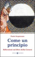 Come un principio. Riflessioni sul libro della Genesi