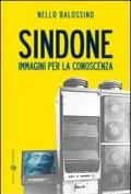 Sindone. Immagini per la conoscenza