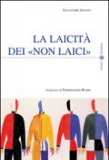 La laicità dei «non laici»