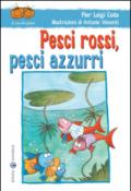 Pesci rossi, pesci azzurri