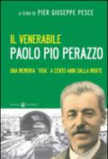 Il venerabile Paolo Pio Perazzo. Una memoria «viva» a cento anni dalla morte