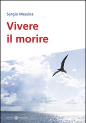 Vivere il morire