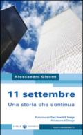 11 settembre. Una storia che continua