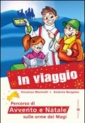 In viaggio... Percorso di Avvento e Natale sulle orme dei Magi