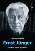 Ernst Junger. Una vita lunga un secolo
