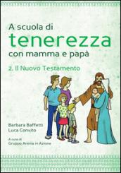 A scuola di tenerezza con mamma e papà: 2