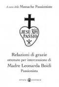 Relazioni di grazie ottenute per intercessione di madre Leonarda Boidi Passionista