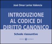 Introduzione al codice di diritto canonico. Schede riassuntive