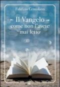 Il Vangelo come non l'avete mai letto