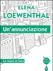 Un'annunciazione. La risata di Sara