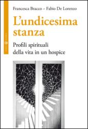 L'undicesima stanza. Profili spirituali della vita in un hospice