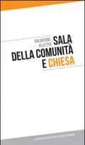 Sala della comunità e Chiesa