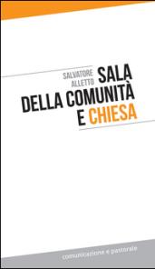 Sala della comunità e Chiesa