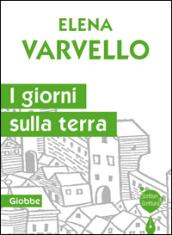 I giorni sulla terra. Giobbe