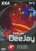 Corso per DeeJay. DVD-ROM