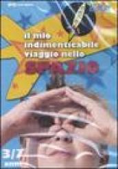 Il mio indimenticabile viaggio nello spazio. CD-ROM