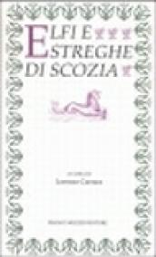 Elfi e streghe di Scozia