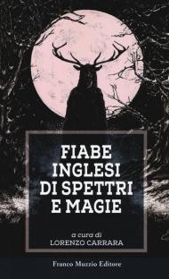 Fiabe inglesi di spettri e magie