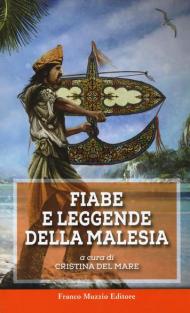 Fiabe e leggende della Malesia