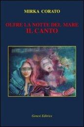 Oltre la notte del mare, il canto