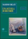 Una scuola di ricordi