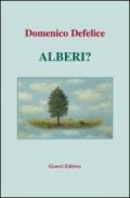 Alberi?