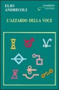 L'azzardo della voce