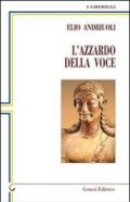 L'azzardo della voce