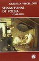 Sessant'anni di poesia (1948-2009)