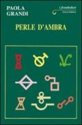 Perle d'ambra