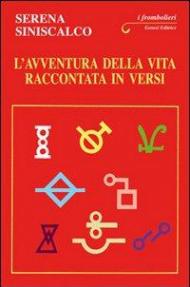 L' avventura della vita raccontata in versi