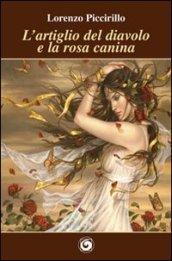 L'artiglio del diavolo e la rosa canina