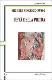 L'età della pietra