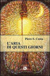 L'aria di questi giorni