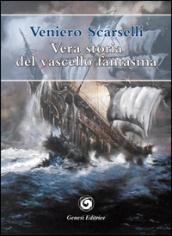 Vera storia del vascello fantasma