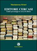 Editore cercasi. Undici personaggi in cerca di editore