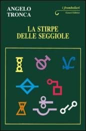 La stirpe delle seggiole