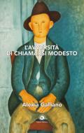 L' avversità di chiamarsi Modesto