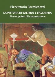 La pittura di Balthus e l’alchimia. Alcune ipotesi di interpretazione