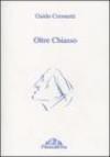 Oltre Chiasso. Collaborazioni ai giornali della Svizzera Italiana 1988-2001
