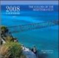 The colors of the Mediterranean. Calendario 2008