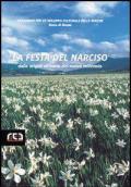 La festa del Narciso. Dalle origini all'inizio del nuovo millennio