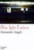 Blue light Lisboa