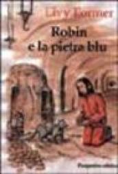 Robin e la pietra blu