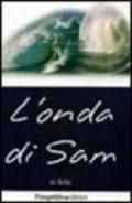 L'onda di Sam