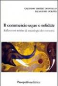 Il commercio equo e solidale. Riflessioni minime di sociologia dei consumi