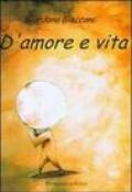 D'amore e vita