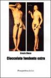 Cioccolato fondente extra