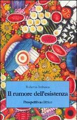 Il rumore dell'esistenza